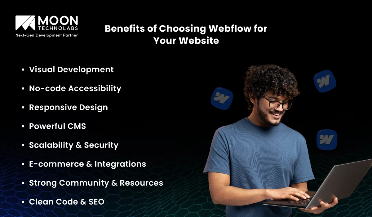 Benefits of Choosing Webflow for Your Website