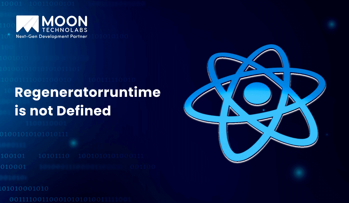 Regeneratorruntime is not Defined