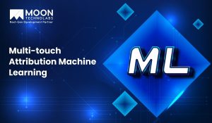 Multi-Touch Attribution Machine Learning