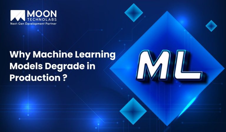 why machine learning models degrade in production