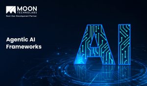 Agentic AI Frameworks