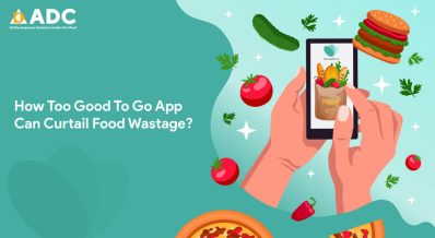 How Too Good To Go App Can Curtail Food Wastage?