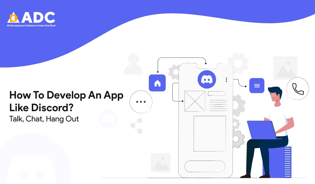 developing an app like Discord