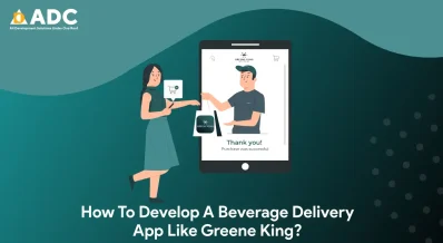 How To Develop A Beverage Delivery App Like Greene King?